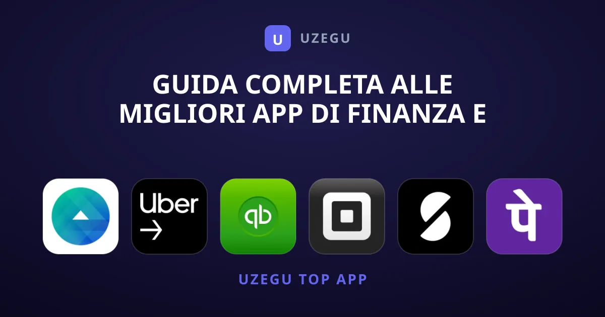 Guida Completa alle Migliori App di Finanza e Business